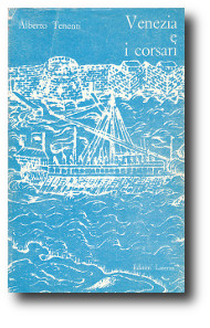 Copertina del libro "Venezia e i corsari" di Alberto Tenenti